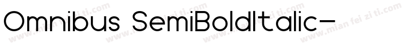 Omnibus SemiBoldItalic字体转换